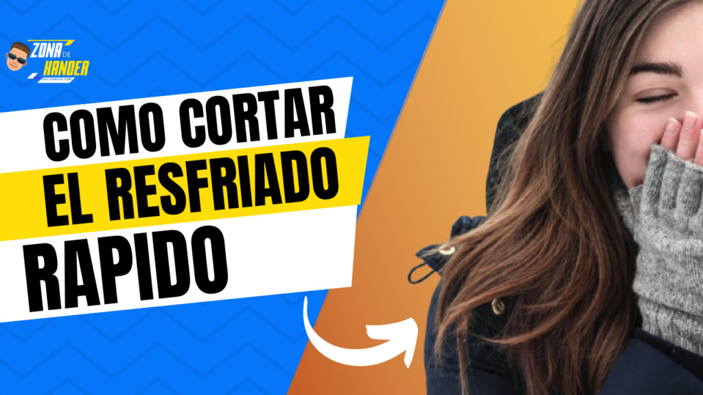Cómo cortar el resfriado rápidamente