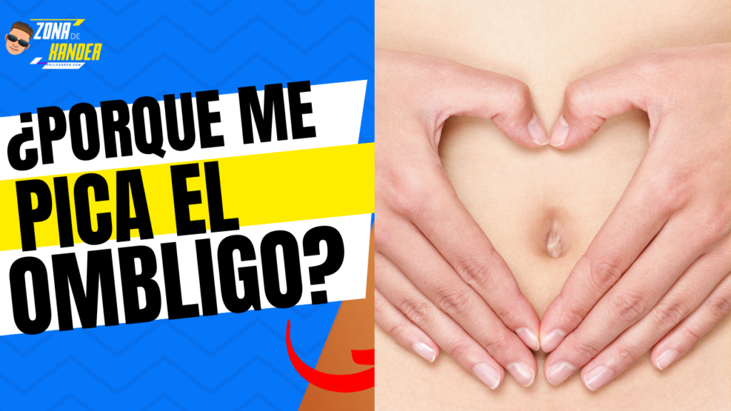 porque me pica el ombligo y huele mal