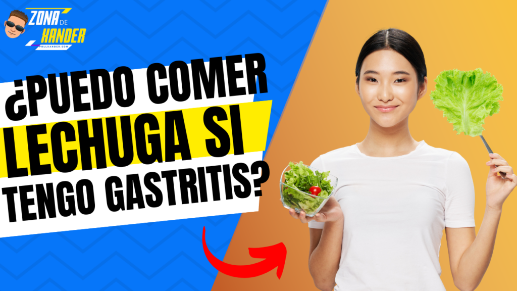 puedo comer ensalada de lechuga si tengo gastritis